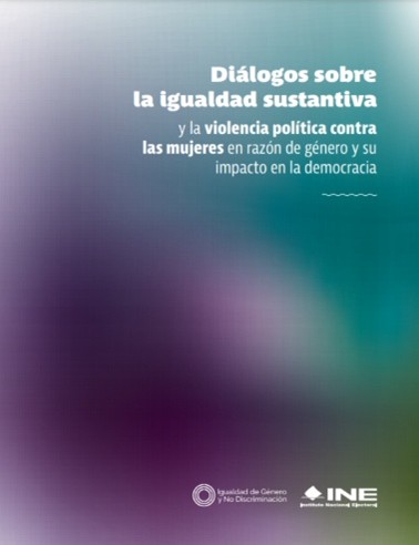 Diálogos sobre igualdad sustantiva y violencia política