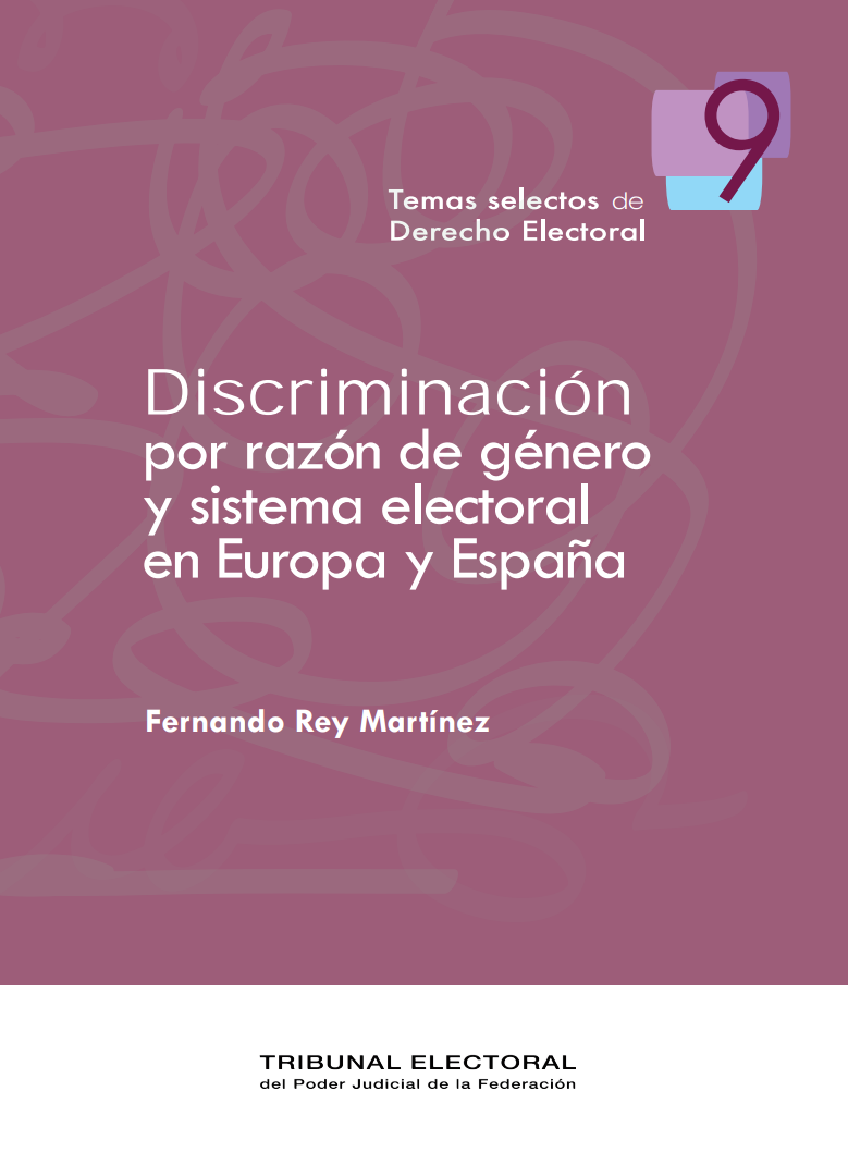 Discriminación por razones de género y sistema electoral en Europa y España